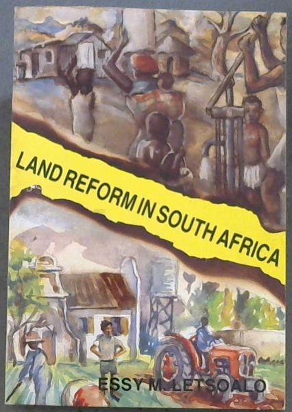 Land reform in South Africa: A Black perspective