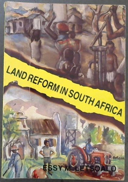 Land reform in South Africa: A Black perspective