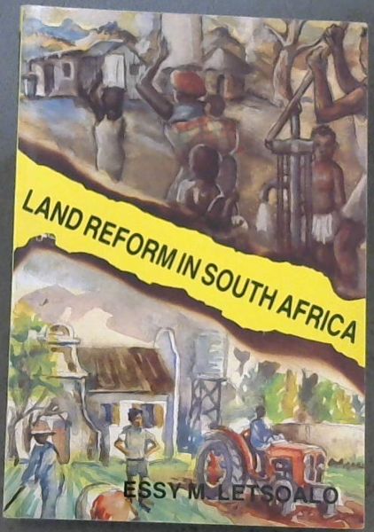 Land reform in South Africa: A Black perspective