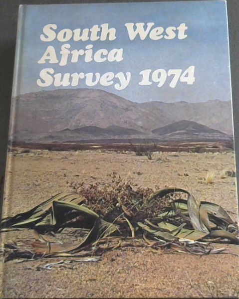 SOUTH WEST AFRICA SURVEY 1974
