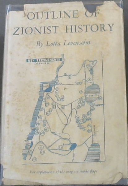 OUTLINE OF ZIONIST HISTORY