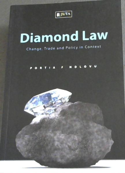 Image for Diamond Law: Change, Trade and Policy in Context Diamond Law: Change, Trade and Policy in Context