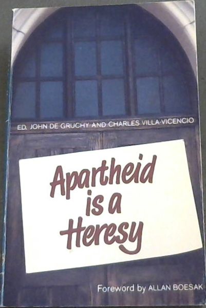 Image for APARTHEID IS A HERESY APARTHEID IS A HERESY