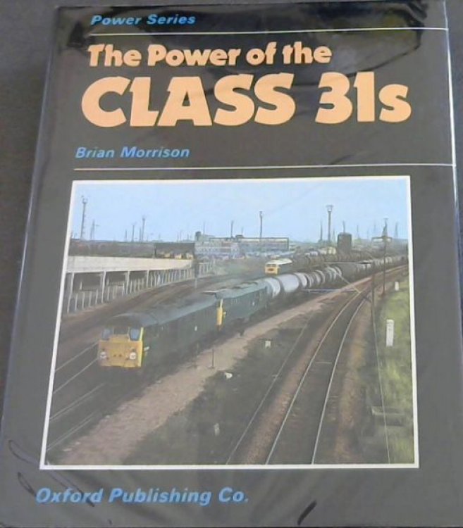 The Power of the Classs 31s (Power Series)
