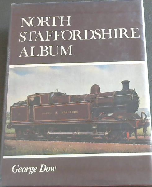NORTH STAFFORDSHIRE ALBUM