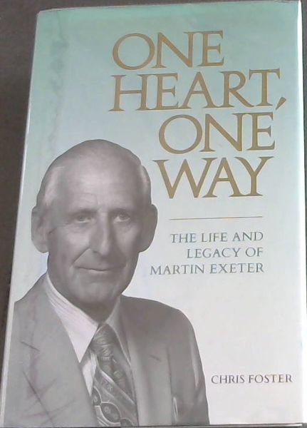 One heart, one way: The life and legacy of Martin Exeter
