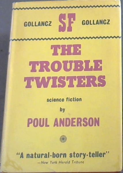 THE TROUBLE TWISTERS