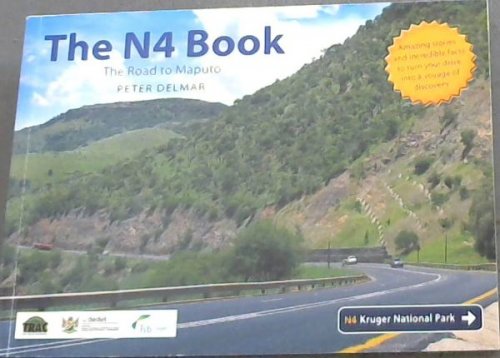 The N4 Book : The Road to Maputo