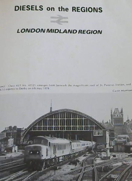 Diesels on the regions: London Midland Region