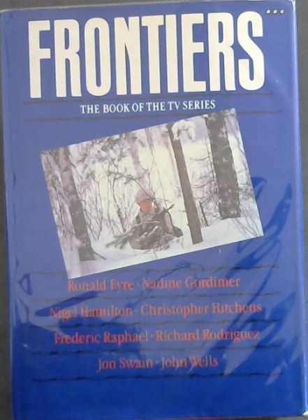 Image for FRONTIERS - The Book Of The TV Series FRONTIERS - The Book Of The TV Series