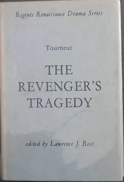 The Revenger's Tragedy (Regents Renaissance Drama Series)