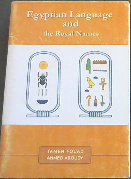 Egyptian Language and the Royal Names