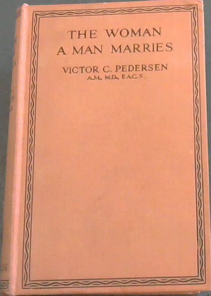 THE WOMAN A MAN MARRIES