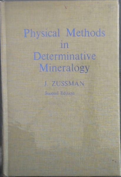 Physical Methods in Determination Mineralogy