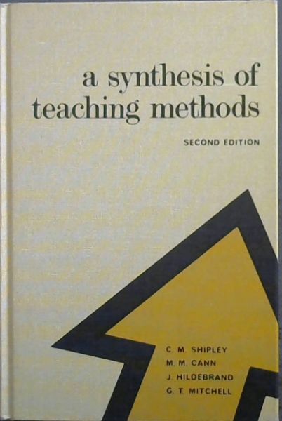 A Syntheses of Teaching Methods - Second edition