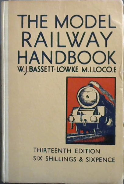THE MODEL RAILWAY HANDBOOK - A Practical Guide to the Installation of a Model Railway