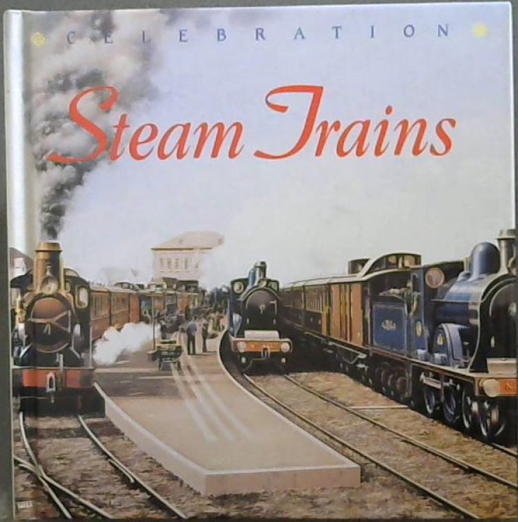 Celebration: Steam Trains (Celebrations)
