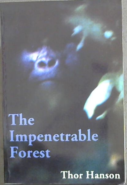 The Impenetrable Forest