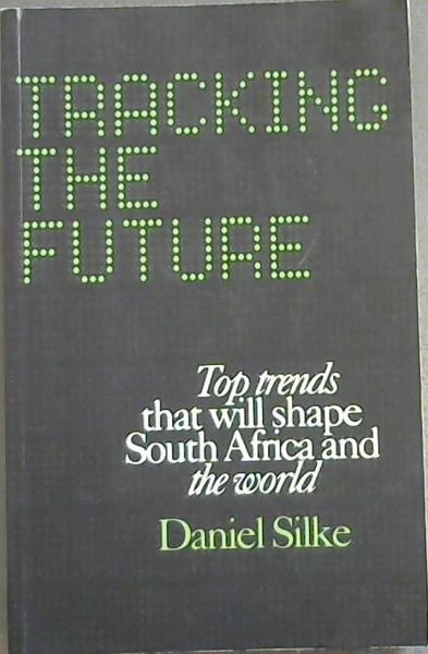 Tracking the Future: Top Trends That Will Shape South Africa and the World
