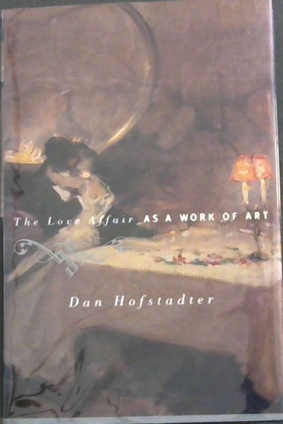 THE LOVE AFFAIR AS A WORK OF ART