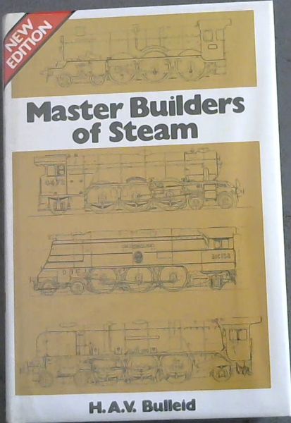 Master builders of steam