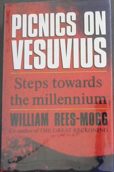 Picnics on Vesuvius: Steps towards the millennium