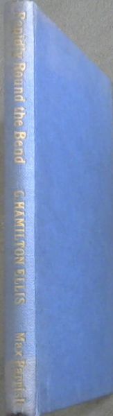 RAPIDLY ROUND THE BEND - A short review of Railway Transport, from the time of Abraham
