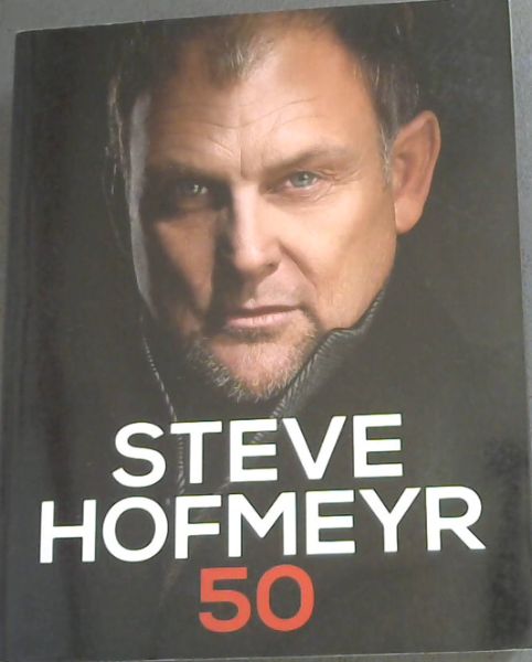 Steve Hofmeyr 50