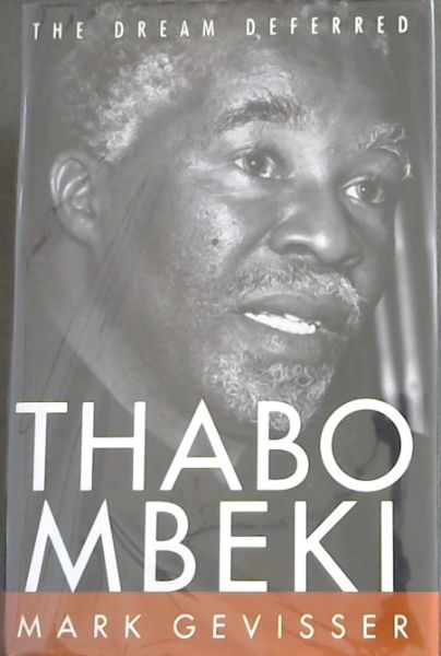 Image for Thabo Mbeki: The dream deferred Thabo Mbeki: The dream deferred