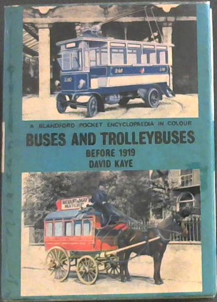 The Pocket Encyclopedia of Buses and Trolleybuses Before 1919