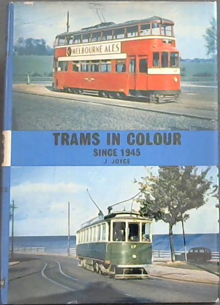 Trams in colour since 1945