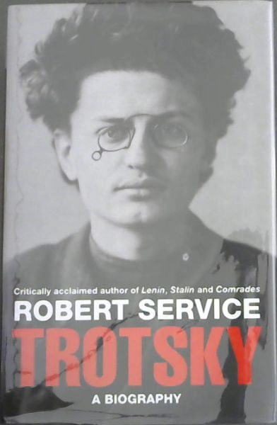 Trotsky - A Biography