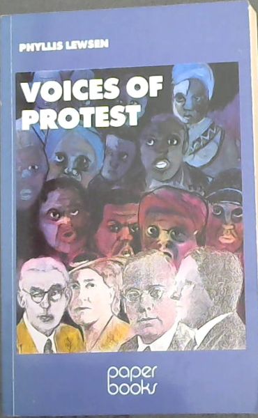 Voices of protest: From segregation to apartheid, 1938-1948 (Paper books)