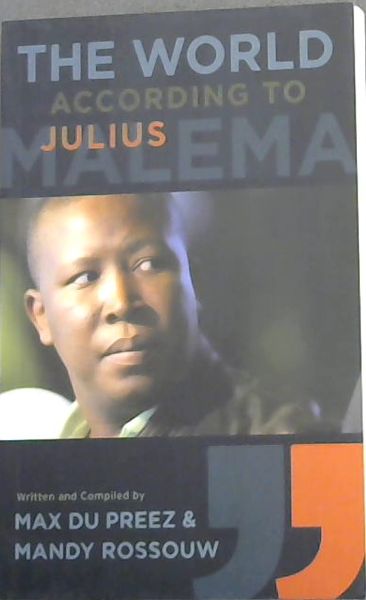 The World According to Julius Malema