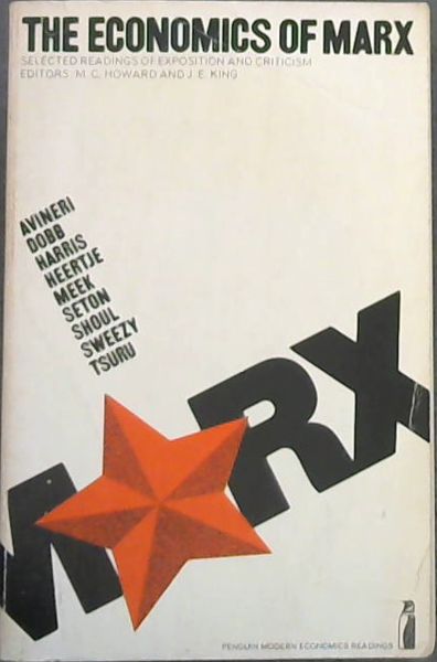 Image for THE ECONOMICS OF MARX - Selected Readings of exposition and criticism THE ECONOMICS OF MARX - Selected Readings of exposition and criticism