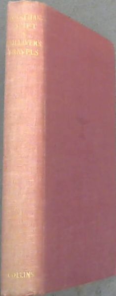 GULLIVER'S TRAVELS INTO SEVERAL REMOTE NATIONS OF THE WORLD - Narrated in Four Parts (LIBRARY OF CLASSICS)