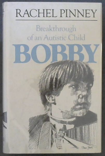 BOBBY: Breakthrough of an Autistic Child