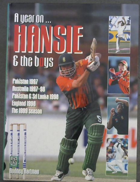 A year on . HANSIE and the boys