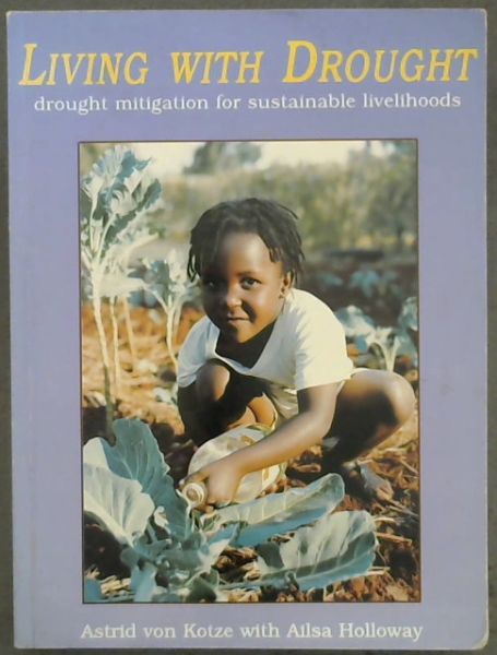 Living with Drought: Drought Mitigation for Sustainable Livelihoods