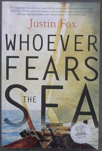 Whoever Fears the Sea - A Novel