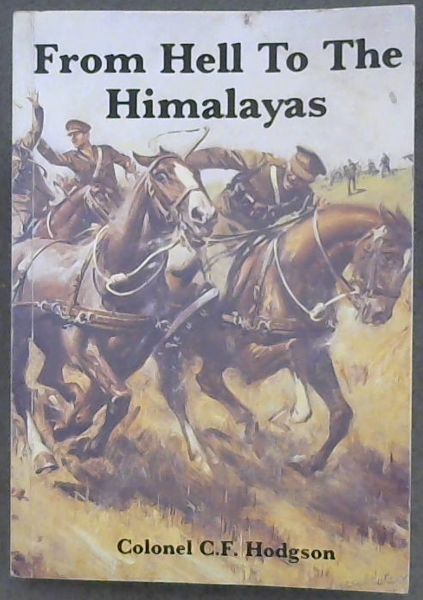 From Hell To The Himalayas