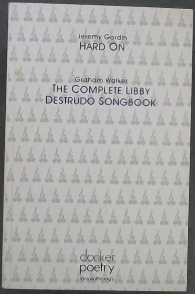 HARD ON - THE COMPLETE LIBBY DESTRUDO SONGBOOK