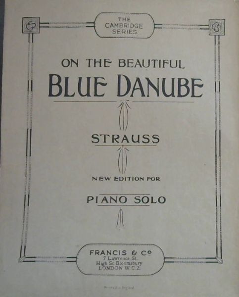 ON THE BEAUTIFUL BLUE DANUBE (THE CAMBRIDGE SERIES)