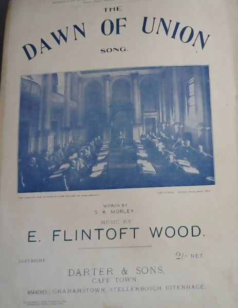 THE DAWN OF UNION SONG.