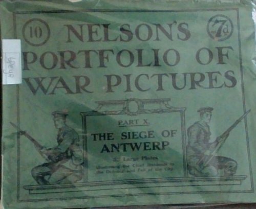 NELSON'S PORTFOLIO OF WAR PICTURES - Part 10 only