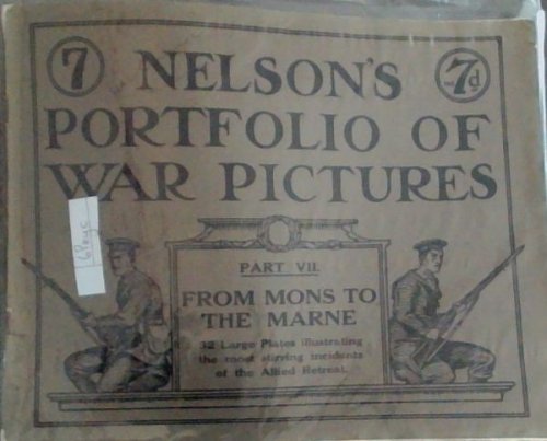 NELSON'S PORTFOLIO OF WAR PICTURES - Part 7 only