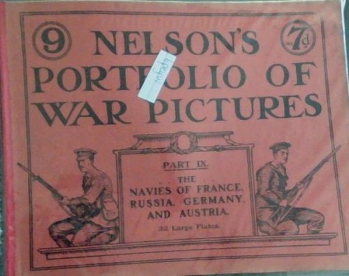 NELSON'S PORTFOLIO OF WAR PICTURES - Part 9 only