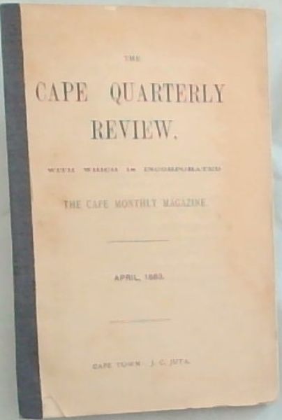 THE CAPE QUARTERLY REVIEW. With which is Incorporated