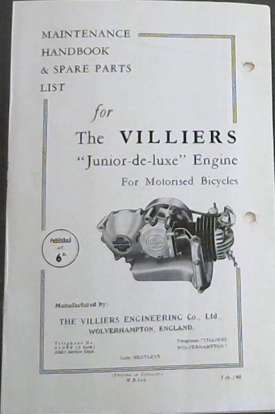 MAINTENANCE HANDBOOK & SPARE PARTS LIST for The VILLIERS 