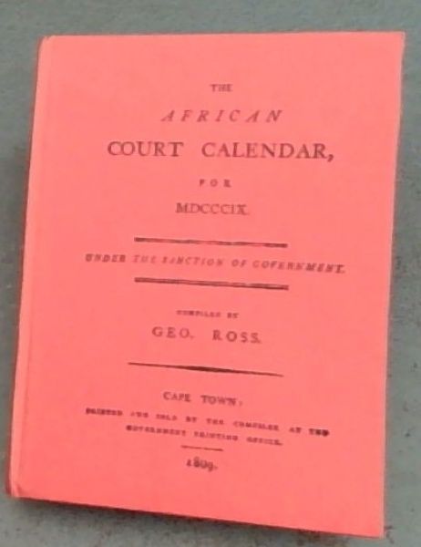 The African court calendarDe Africaansche staats almanak voor het Jaar 1809 -S.A.LIBRARY / S.A. BIBLIOTEEK - CAPE ALMANAC SERIES 8